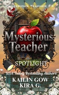 Produktbild: Mysterious Teacher: Spotlight (Mysterious Teacher Series)
