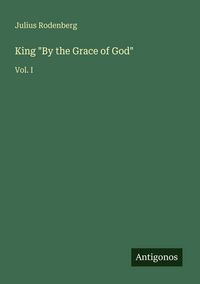 Produktbild: King "By the Grace of God"