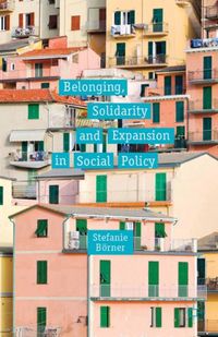 Produktbild: Belonging, Solidarity and Expansion in Social Policy