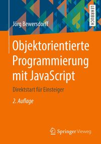 Bild vom Artikel Objektorientierte Programmierung mit JavaScript vom Autor Jörg Bewersdorff