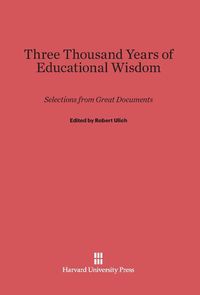 Produktbild: Three Thousand Years of Educational Wisdom
