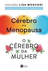 Produktbild: Cole&ccedil;&atilde;o Lisa Mosconi: Sa&uacute;de do c&eacute;rebro feminino