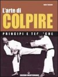 Produktbild: L' arte di colpire. Principi e tecniche