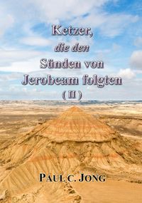 Produktbild: Ketzer, die den S&uuml;nden von Jerobeam folgten (&iquest;)