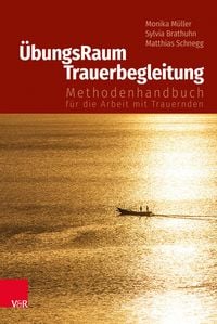 Produktbild: &Uuml;bungsRaum Trauerbegleitung