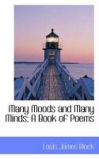 Produktbild: Many Moods and Many Minds; A Book of Poems