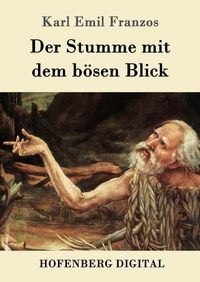 Produktbild: Der Stumme mit dem b&ouml;sen Blick