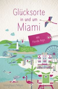 Produktbild: Gl&uuml;cksorte in und um Miami. Mit Florida Keys