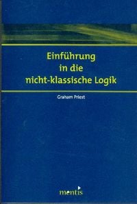 Produktbild: Priest, G: Einf&uuml;hrung in die nicht-klassische Logik