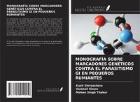 Produktbild: Monograf&iacute;a Sobre Marcadores Gen&eacute;ticos Contra El Parasitismo Gi En Peque&ntilde;os Rumiantes