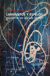 Bild vom Artikel Laberintos y Espejos vom Autor Jose Adolfo Segura Cabezas