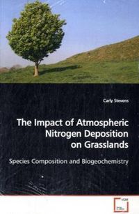 Produktbild: Stevens, C: The Impact of Atmospheric Nitrogen Deposition on