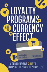 Produktbild: Loyalty Programs and the Currency Effect