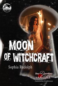 Bild vom Artikel Moon of Witchcraft vom Autor Sophia Rudolph