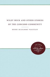 Produktbild: Wiley Buck and Other Stories of the Concord Community