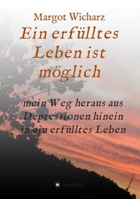 Produktbild: Ein erf&uuml;lltes Leben ist m&ouml;glich