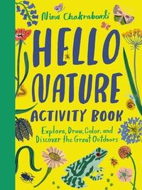 Produktbild: Hello Nature Activity Book: Explore, Draw, Color, and Discover the Great Outdoors