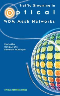 Produktbild: Traffic Grooming in Optical WDM Mesh Networks