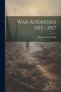 Produktbild: War Addresses 1915 - 1917