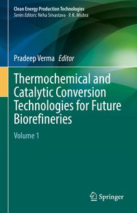 Produktbild: Thermochemical and Catalytic Conversion Technologies for Future Biorefineries