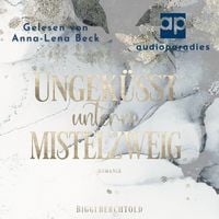 Produktbild: Ungek&uuml;sst unterm Mistelzweig