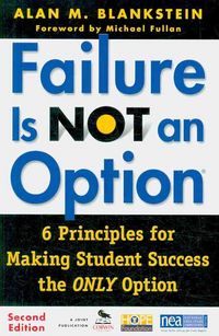 Produktbild: Failure Is Not an Option (R): 6 Principles for Making Student Success the Only Option