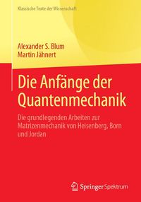 Produktbild: Die Anf&auml;nge der Quantenmechanik