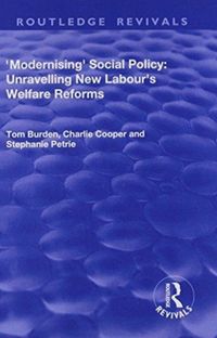 Produktbild: Burdon, T: Modernising Social Policy: Unravelling New Labour