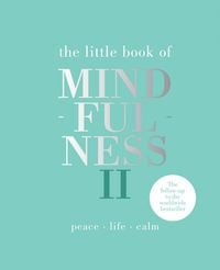 Bild vom Artikel The Little Book of Mindfulness II vom Autor Alison Davies