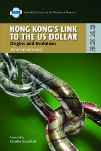 Produktbild: Greenwood, J: Hong Kong's Link to the US Dollar - Origins an