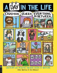 Produktbild: A Day in the Life of a Caveman, a Queen and Everything In Between