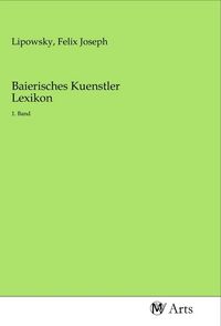 Produktbild: Baierisches Kuenstler Lexikon