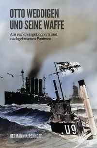 Produktbild: Otto Weddigen und seine Waffe
