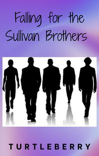 Produktbild: Falling for the Sullivan Brothers (Sullivan Family Series, #1)
