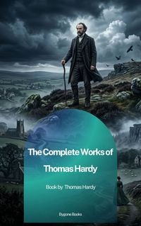 Produktbild: The Complete Works of Thomas Hardy