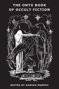 Produktbild: The Onyx Book of Occult Fiction