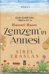Produktbild: Zemzemin Annesi Hazreti Hacer