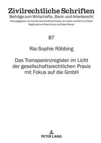 Produktbild: Das Transparenzregister im Licht der gesellschaftsrechtlichen Praxis mit Fokus auf die GmbH