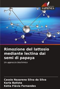 Produktbild: Rimozione del lattosio mediante lectina dai semi di papaya