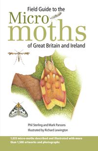 Produktbild: Sterling, P: Field Guide to the Micro-Moths of Great Britain