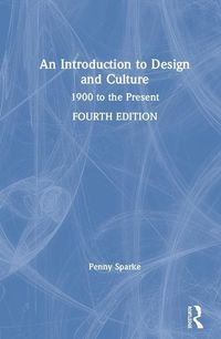 Produktbild: Sparke, P: An Introduction to Design and Culture