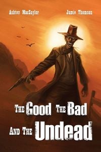 Produktbild: The Good, the Bad, and the Undead