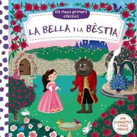 Produktbild: Els meus primers cl&agrave;ssics. La Bella i la B&egrave;stia