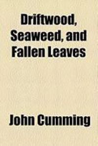 Produktbild: Driftwood, Seaweed, and Fallen Leaves
