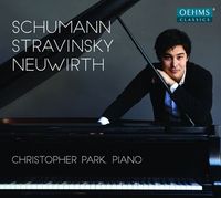 Bild vom Artikel Christopher Park spielt Schumann/Stravinsky/+ vom Autor 