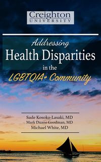Produktbild: Addressing Health Disparities in the LGBTQIA+ Community