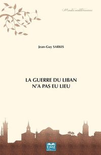 Produktbild: La Guerre du Liban n'a pas eu lieu