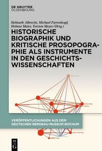 Produktbild: Historische Biographik und kritische Prosopographie als Instrumente in den Geschichtswissenschaften
