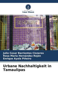 Produktbild: Urbane Nachhaltigkeit in Tamaulipas
