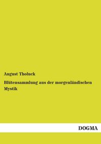 Produktbild: Bl&uuml;tensammlung aus der morgenl&auml;ndischen Mystik